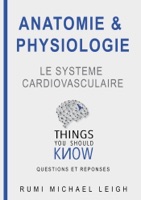 Anatomie et physiologie