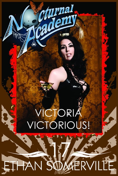 Nocturnal Academy 17: Victoria Victorious