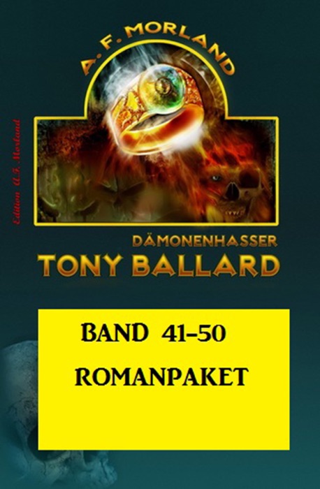 Tony Ballard Band 41 bis 50 Romanpaket