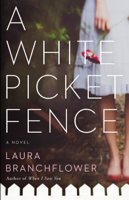 Laura Branchflower - A White Picket Fence artwork