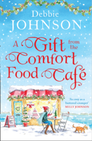 Debbie Johnson - A Gift from the Comfort Food Café artwork