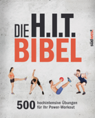 Die H.I.T.-Bibel - Lisa Purcell