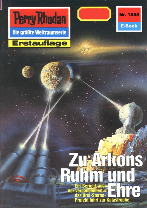 Perry Rhodan 1555: Zu Arkons Ruhm und Ehre