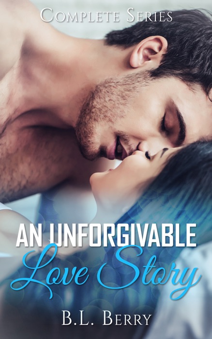 An Unforgivable Love Story - Complete Series