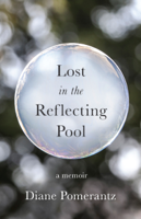 Diane Pomerantz - Lost in the Reflecting Pool artwork