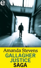 Gallagher Justice Saga (eLit) - Amanda Stevens by  Amanda Stevens PDF Download