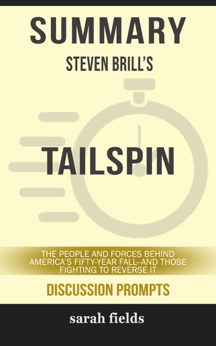 Summary: Steven Brill's Tailspin