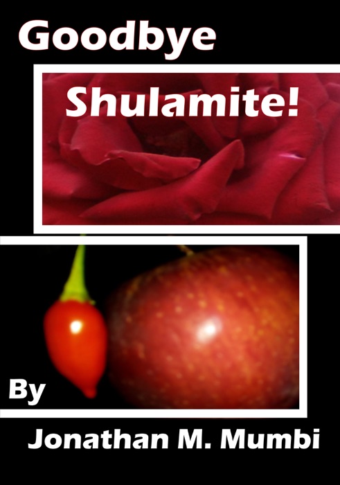 Goodbye Shulamite!