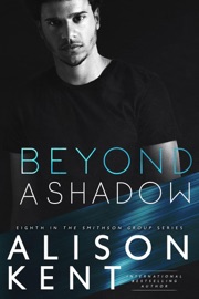 Beyond A Shadow - Alison Kent by  Alison Kent PDF Download