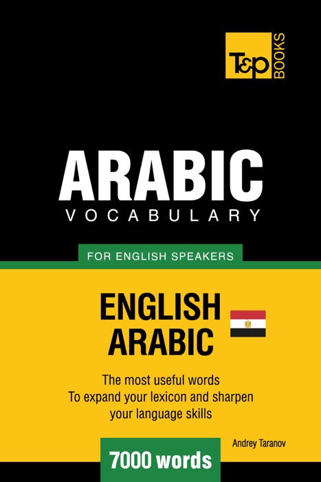 Egyptian Arabic vocabulary for English speakers: 7000 words