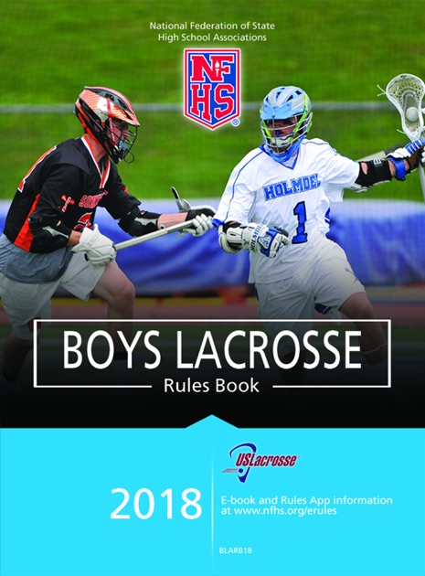 2018 Nfhs Boys Lacrosse Rules Book By Nfhs On Apple Books