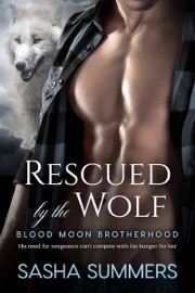 Rescued by the Wolf - Sasha Summers by  Sasha Summers PDF Download