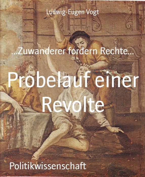 Probelauf einer Revolte