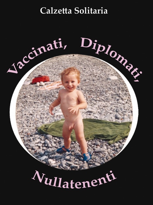 Vaccinati, Diplomati, Nullatenenti