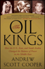 The Oil Kings - Andrew Scott Cooper