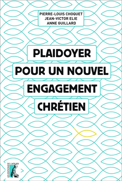 Plaidoyer pour un nouvel engagement chrétien