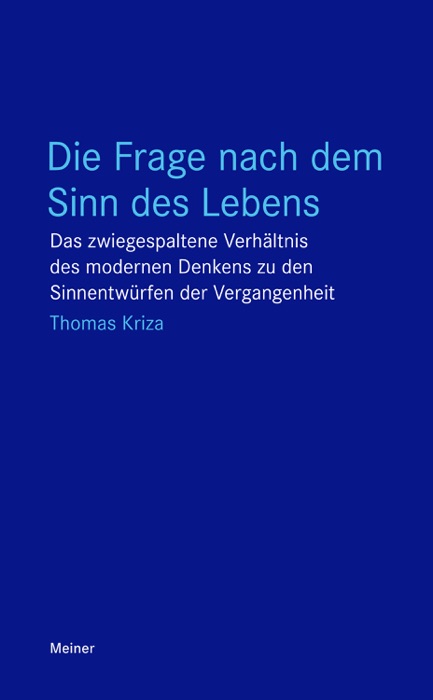 Die Frage nach dem Sinn des Lebens