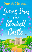 Sarah Bennett - Spring Skies Over Bluebell Castle artwork