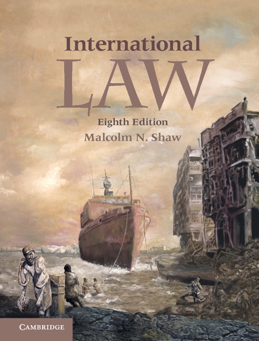 International Law: Eighth Edition