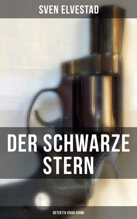 Der schwarze Stern: Detektiv Krag-Krimi