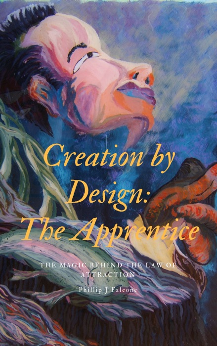 Creation by Design: The Apprentice