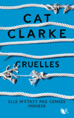 Cruelles - Cat Clarke