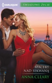 Spacery nad Sekwaną - Anna Cleary by  Anna Cleary PDF Download