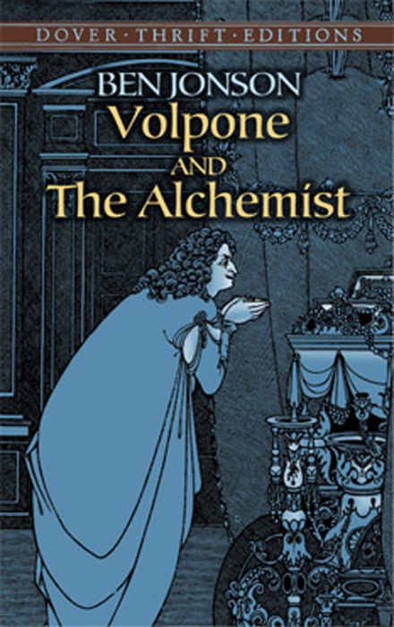 Volpone and The Alchemist