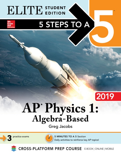 5 Steps to a 5: AP Physics 1 Algebra-Based 2019 Elite Student Edition ...