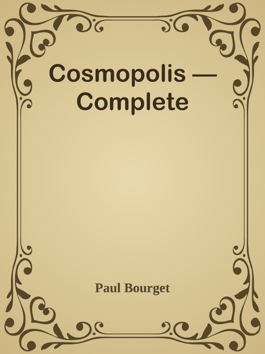 Cosmopolis — Complete