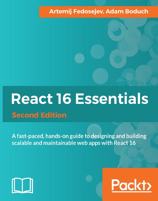 React 16 Essentials - Second Edition