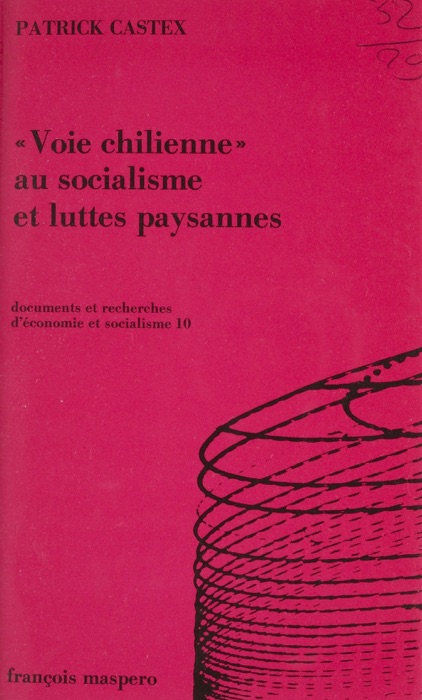 Voie chilienne au socialisme et luttes paysannes