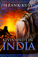 Frank Kusy - Kevin and I in India artwork