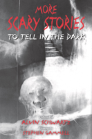 Alvin Schwartz - More Scary Stories to Tell in the Dark artwork