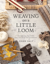 Weaving on a Little Loom - Fiona Daly Cover Art