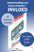 Samenvatting van Robert Cialdini's Invloed - Elly Stroo Cloeck