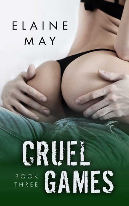 Cruel Games - Book Three