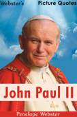 Webster's John Paul II Picture Quotes - Penelope Webster