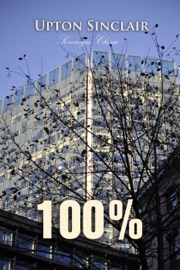 100% - Upton Sinclair