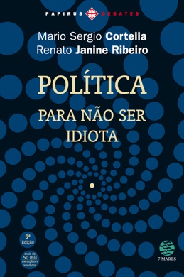 Capa do livro Política para não ser idiota de Mario Sergio Cortella
