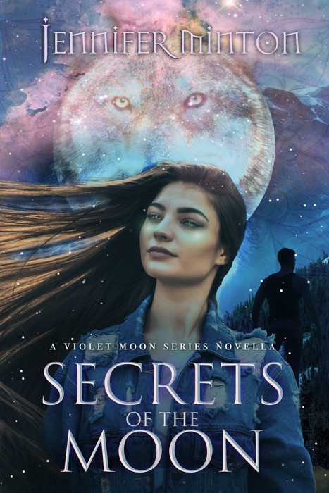 Secrets Of The Moon: A Violet Moon Series Novella