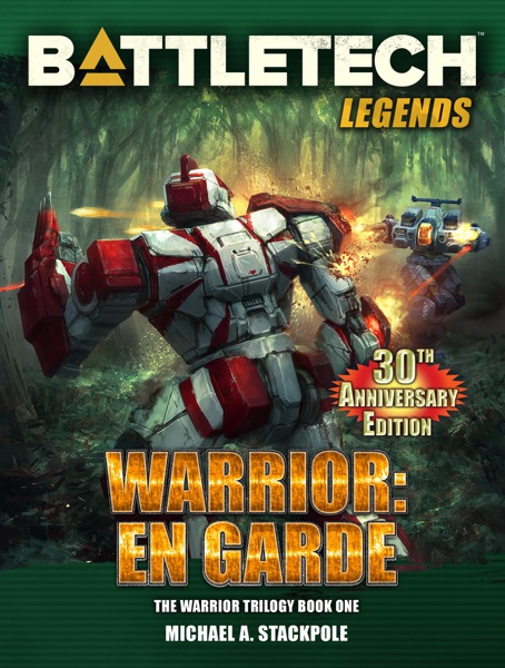 BattleTech Legends: Warrior: En Garde (The Warrior Trilogy, Book One)