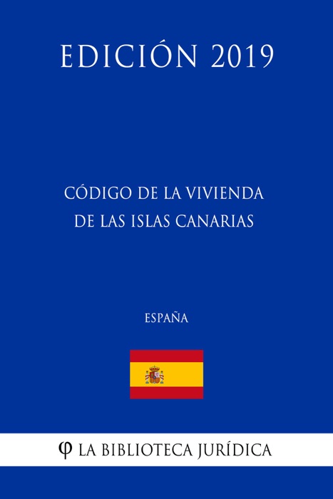 Código de la Vivienda de las Islas Canarias (España) (Edición 2019)