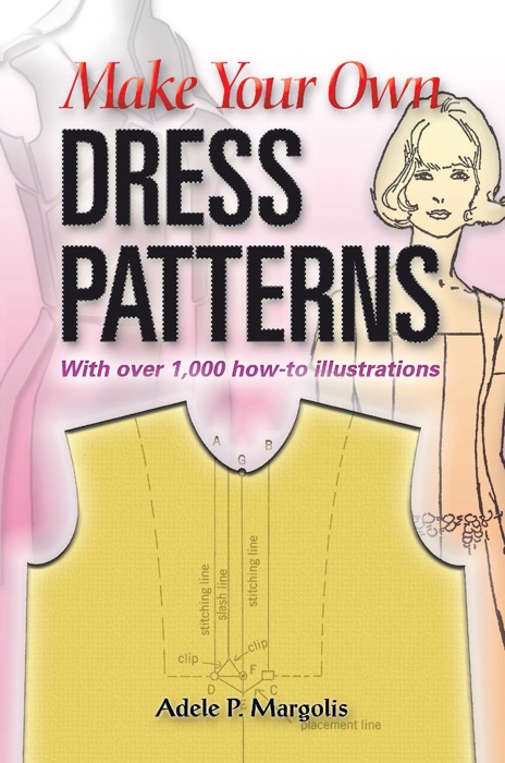 Make Your Own Dress Patterns