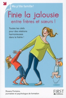 Finie la jalousie entre frères et sœurs ! - Roxane Fontaine