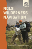 Gene Trantham & Darran Wells - NOLS Wilderness Navigation artwork