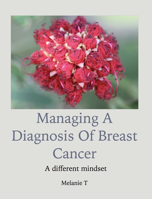 Managing A          Diagnosis of breast cancer