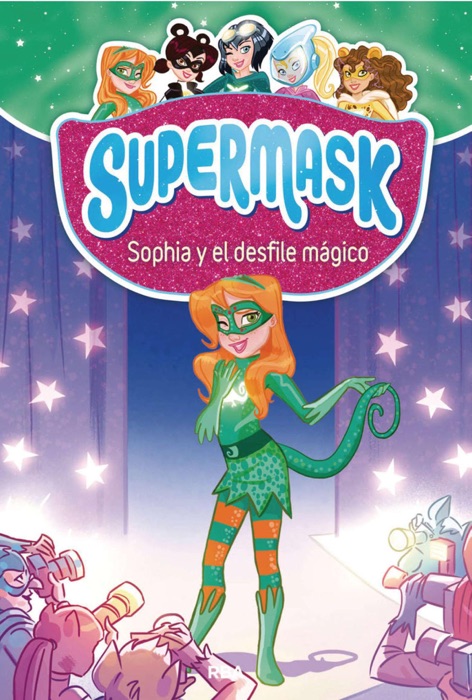 Supermask #3. Sophia y el desfile mágico