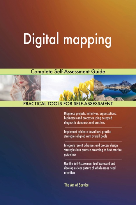 Digital mapping Complete Self-Assessment Guide