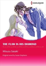 The Flaw in His Diamond - Misuzu Sasaki & Susan Stephens by  Misuzu Sasaki & Susan Stephens PDF Download